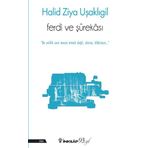 Ferdi ve Şürekası Halit Ziya Uşaklıgil