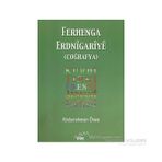 FERHENGA ERDNIGARIYE: COĞRAFYA - ABDURRAHMAN ÖNEN
