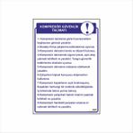 Ferizli Reklam Kompresör Güvenlik ve Kullanma Talimatı Iş Güvenliği Levhaları – Uyarı ve Ikaz Tabelaları (25×35, 35×50, 50×70 Cm) - 35x50 Cm - Aluminyum Kompozit
