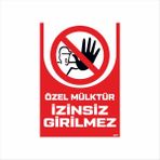 Ferizli Reklam Özel Mülktür Izinsiz Girilmez Iş Güvenliği Levhaları – Uyarı ve Ikaz Tabelaları (25×35, 35×50, 50×70 Cm) - 35x50 Cm - 2.5mm Foreks (Dekota)