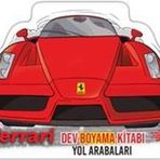 Ferrari Dev Boyama Kitabı Yol Arabaları
