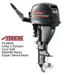 Ferrino 9.8 Hp 4T Dıştan Takma Motor (Model:F9.8BWL-R) Uzun Şaft Marşlı