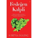 Fesleğen Kalpli - H. Betül Gülenç
