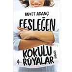 Fesleğen Kokulu Rüyalar - Buket Adanç
