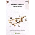 Fethinin 450. Yılında Kıbrıs Adası - Zeki Akçam