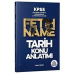 Fetihname Tarih Konu Anlatımlı: KPSS Adli ve İdari Hakimlik, Kaymakamlık ve Tüm Sınavlar İçin Soru Bankası