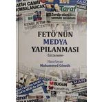FETÖ'nün Medya Yapılanması - Muhammed Gömük