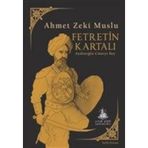Fetretin Kartalı - Ahmet Zeki Muslu