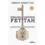 Fettah - Esmalarla Yaşıyorum - Serhat Ahmet Tan