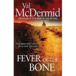 Fever Of The Bone: 6 (Tony Hill) (Tony Hill And Carol Jordan) (Ingilizce)
