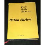 Feyzi Kutlu Kalkancı Bütün Şiirleri [Kaşeli-İmzalı] (Sahafiye Kitap)