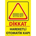 Fezzstore Dikkat Hareketli Otomatik Kapı