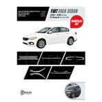 Fiat Egea 2015-2019 Sedan 12 Parça Krom Set (Cam Çıtası-Bagaj Çıtası Üst-Sis Farı-Ön Far Alt-Stop Alt Nikelajı) P.Çelik