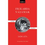 Fıçılarda Yaşamak – Sıradışı Hayatlar - Sadık Usta