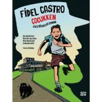 Fidel Castro Çocukken / Omar Felipe Mauri Sierra