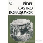 FIDEL CASTRO KONUŞUYOR - FIDEL CASTRO
