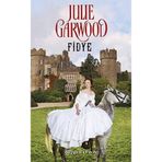 FIDYE - JULIE GARWOOD