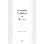 Fıkh-I Ekber Şerhleri ve Kader