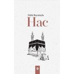 Fıkhi Boyutuyla Hac-Türkiye Diyanet Vakfı Yayınları