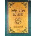 FIKHIN SULTANI İMAM-I AZAM EBU HANIFE - İBN HACER EL-HEYTEMI