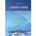 Fıkhu’s Sire - Rasulullah Sallallahu Aleyhi ve Sellem'in Hayatından İmani Dersler - Ahmed Ferid