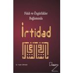 Fıkıh Ve Özgürlükler Bağlamında İrtidad - Fatih Orhan