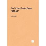 Fikir ve Sanat Eserleri Kanunu ;Notlar - Dr. Erol Uyanık