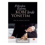 Fikirden Eyleme Kobi'lerde Yönetim - Mehmet Naci Efe