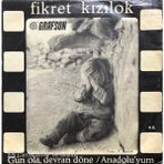 Fikret Kızılok Gün Ola Devran Döne 45LIK Plak