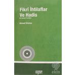 Fikri İhtilaflar ve Havadis - Ahmed Ürkmez