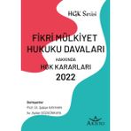 Fikri Mülkiyet Hukuku Davaları Hakkında HGK Kararları 2022