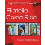 Filatelia Costa Rica: Tradiciones Navideñas
