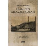 Filibe'nin Atlas Bohçaları Hülya Bartu
