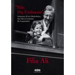 FILIZ HİÇ ÜZÜLMESİN - FILIZ ALI