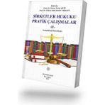 Filiz Kitabevi Şirketler Hukukupratik Çalışmalar -Iı- Genişletilmiş Ikinci Baskı