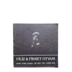 Filiz Ve Fikret Otyam - Dünya Güzel Olmalı / Die Welt Soll Schön Sein (Fotolğraf Sergisi) (İkinci El)
