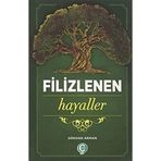 Filizlenen Hayaller Gökhan Arman