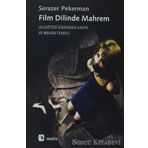 FILM DILINDE MAHREM ULUSÖTESİ SINEMADA KADIN VE MEKAN TEMSILI - SERAZER PEKERMAN