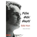 Film Gibi Geçti - Ediz Hun - Oylum Yılmaz