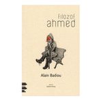 Filozof Ahmed - Alain Badiou
