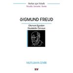 Filozoflar Kavramlar Akımlar - Sigmund Freud