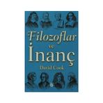 FILOZOFLAR VE İNANÇ - DAVID COOK (ISBN:9789758820221)