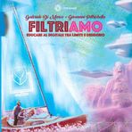 Filtriamo. Educare al digitale tra limite e desiderio (Percorsi dell'educare, Band 1)