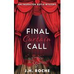 Final Curtain Call (Inspector Boyle Series, Band 3)
