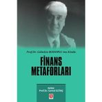 Finans Metaforları - Prof. Dr. Gültekin Rodoplu Anı Kitabı