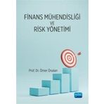 Finans Mühendisliği ve Risk Yönetimi Finans Mühendisliği ve Risk Yönetimi Nobel Akademik Yayıncılık