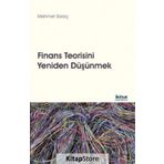 Finans Teorisini Yeniden Düşünmek - Mehmet Saraç