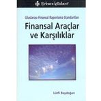 FINANSAL ANALIZ ULUSLARARASI FINANSAL RAPORLAMA STANDARTLARI İLE UYUMLU - AYDIN KARAPINAR;FIGEN AYIKOĞLU ZAIF