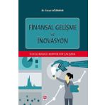 Finansal Gelişme ve İnovasyon - Ülkelerarası Amprik Bir Çalışma Ekin Yayınevi