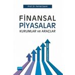 Finansal Piyasalar Kurumlar ve Araçlar - Ferhat Sayım